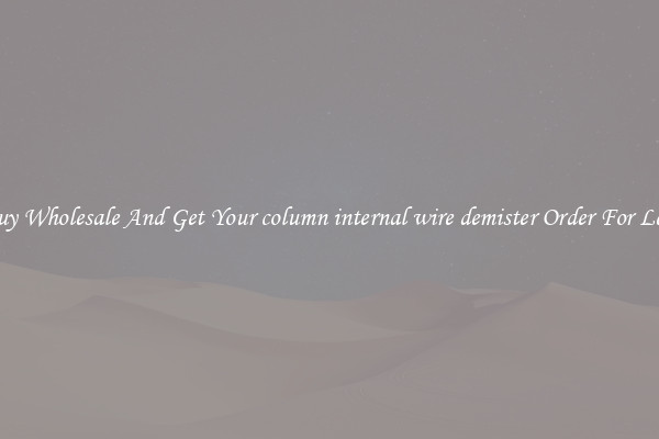 Buy Wholesale And Get Your column internal wire demister Order For Less