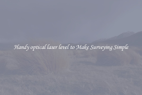 Handy optical laser level to Make Surveying Simple