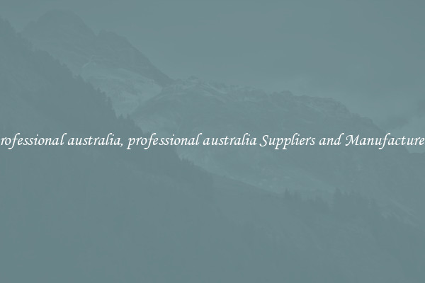 professional australia, professional australia Suppliers and Manufacturers