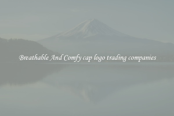 Breathable And Comfy cap logo trading companies